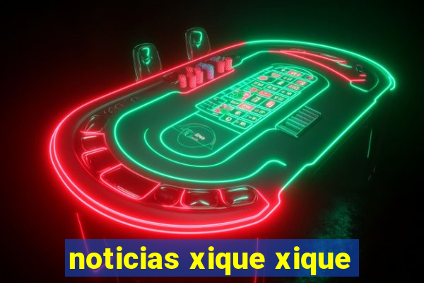 noticias xique xique